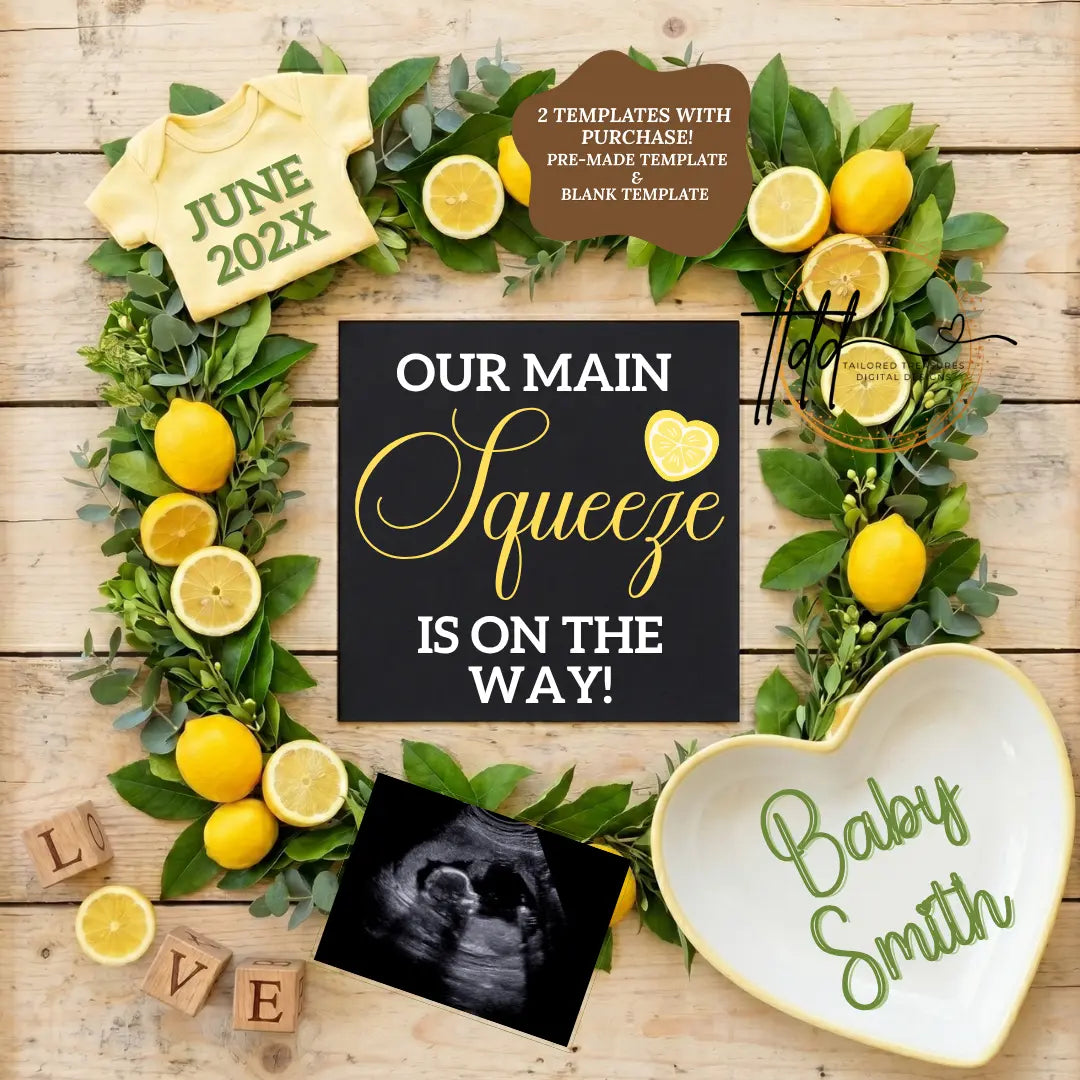 Our Main Squeeze is on the way, Digital Pregnancy Announcement, Customizable Lemons Fruit Themed, Canva Instant Download Editable Template - TailoredTreasuresDigitalDesigns™